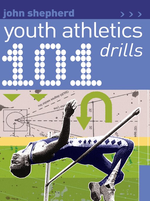 Title details for 101 Youth Athletics Drills by John Shepherd - Available
